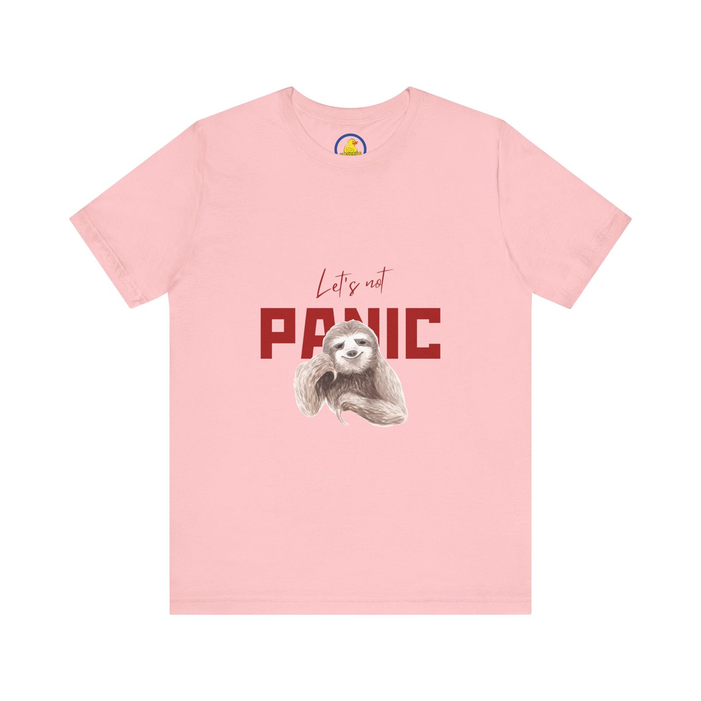 'Let's Not Panic' t-shirt unisexe