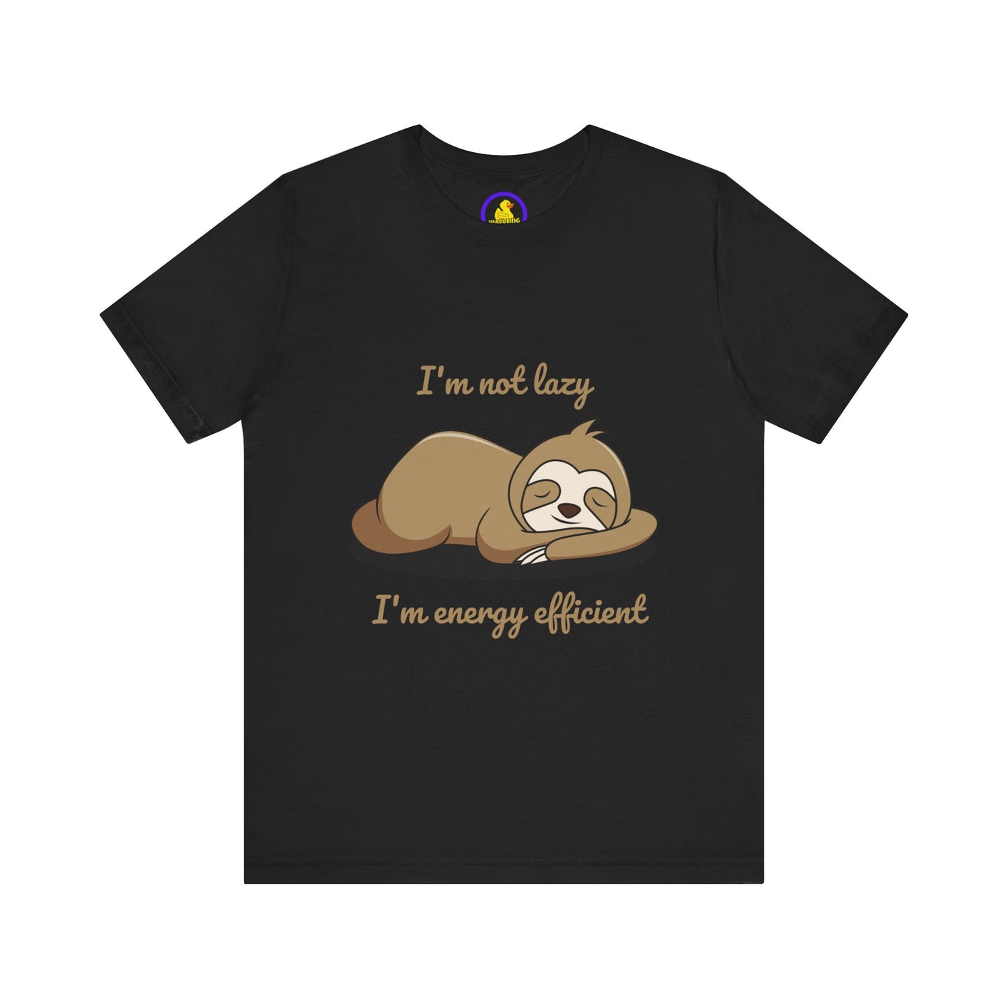 'I'm Not Lazy, I'm Energy Efficient' Unisex T-Shirt