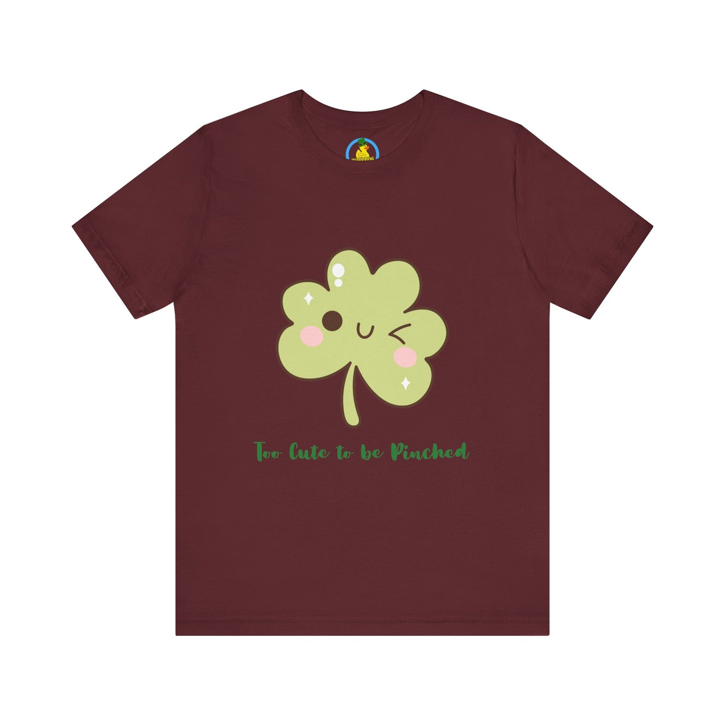 'Too Cute to be Pinched' Unisex T-Shirt