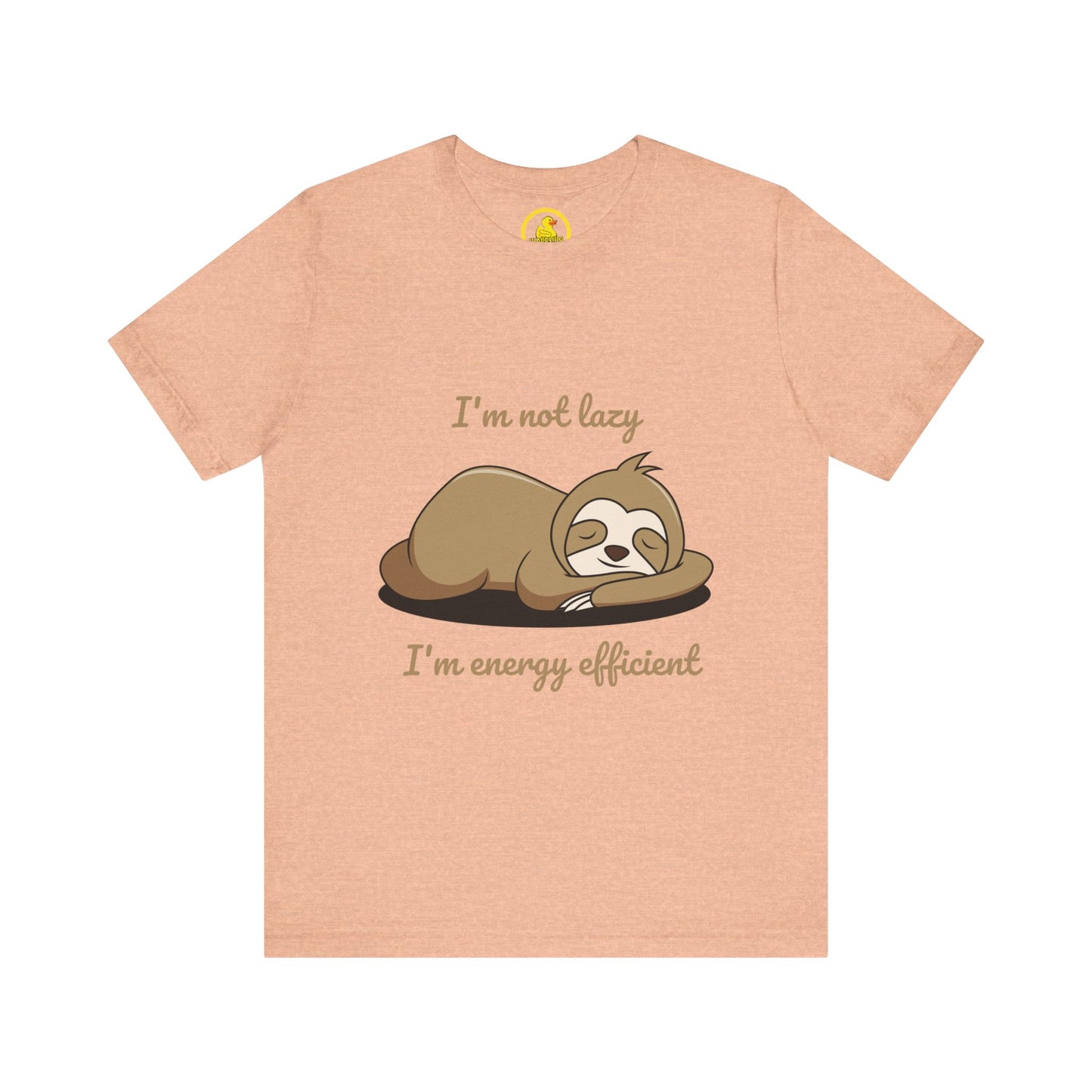 'I'm Not Lazy, I'm Energy Efficient' Unisex T-Shirt