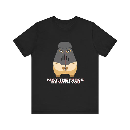 'May the Furce Be With You' Unisex T-Shirt